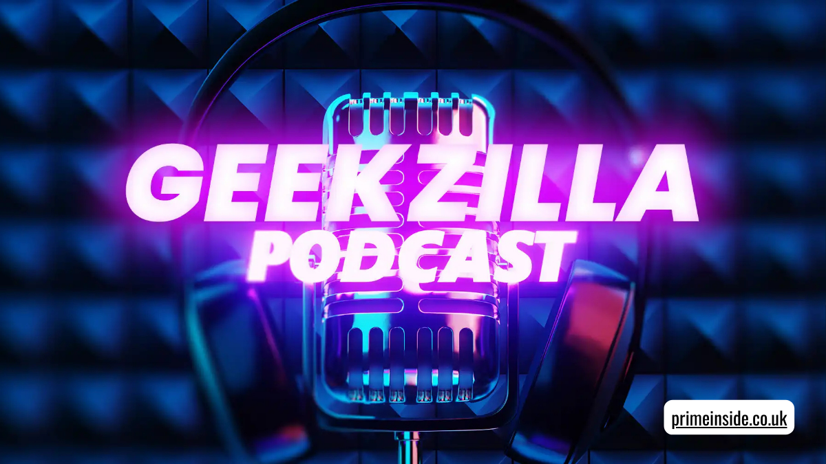 Geekzilla Podcast: Your Ultimate Guide to Tech, Gaming, and Geek Culture